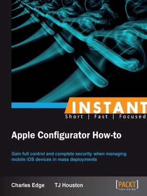 cover image of Instant Apple Configurator How-to